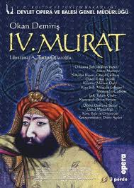 MERS�N DEVLET OPERA VE BALES� SERG�LED� Sultan IV. Murat